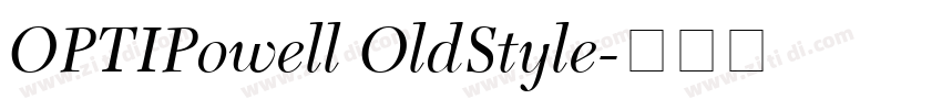 OPTIPowell OldStyle字体转换